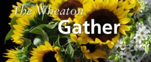 The Wheaton Gather Banner