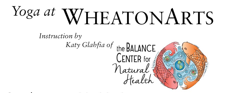 Yoga at WheatonArts Banner