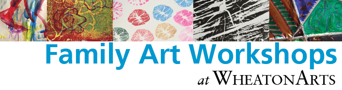 Banner. Family Art Workshops at WheatonArts.