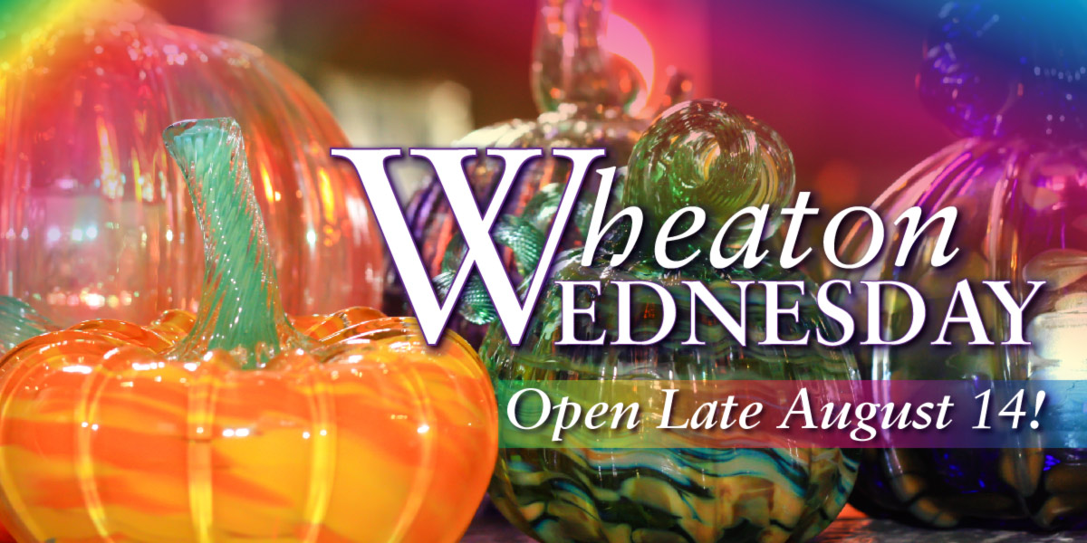 Image of pumpkins with text "Wheaton Wednesday, Open Late August 14!"
