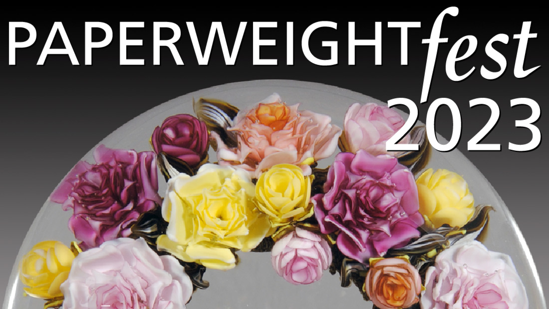 "Paperweight fest 2023" is in large white text over a dark background and above the top of a paperweight, forming half of a flower arch.
