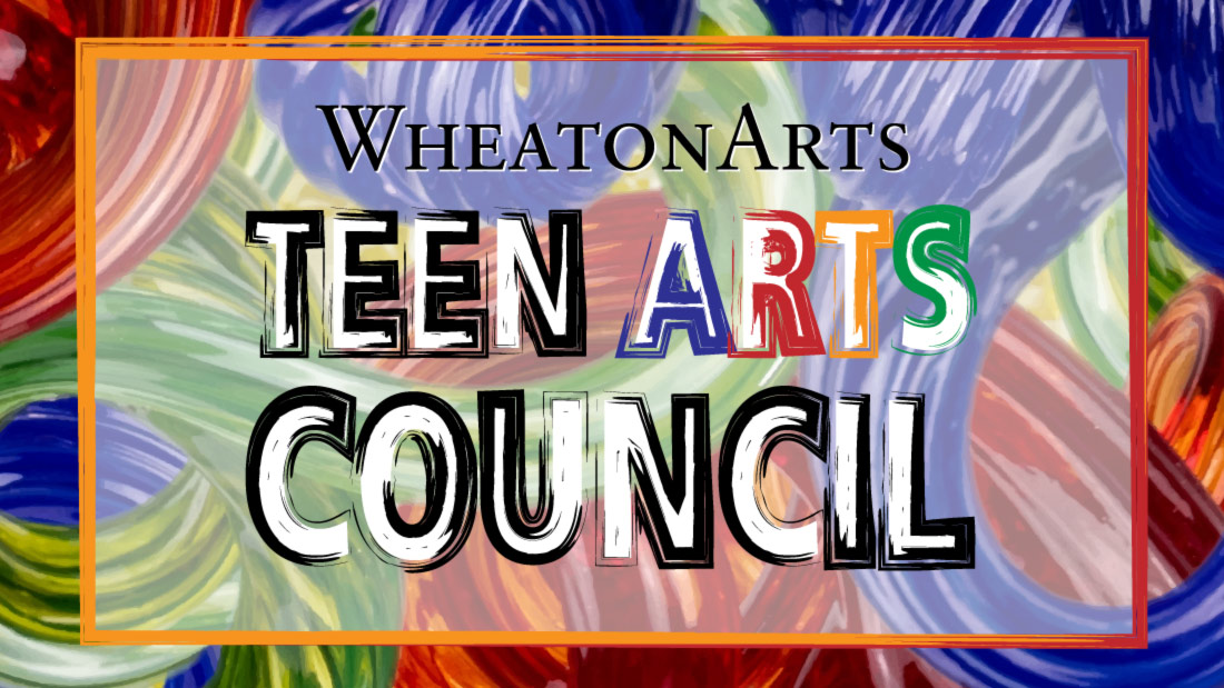 Banner for the WheatonArts Teen Arts Council. The banner features a colorful background of red, blue, and green swooping streaks. A red and orange rectangle encases the words "WheatonArts Teen Arts Council" on a transparent white background so that the colorful background is still featured. "WheatonArts" is in black font. Below it are the words "Teen Arts" in all capital letters. The letters of "Teen" are white with a black streaky outline. The letters of "Arts" are also white, but have blue, red, yellow, and green streaky outlines. Below that is the word "Council" in all capital letters. The letters are white with a black streaky outline around each letter.