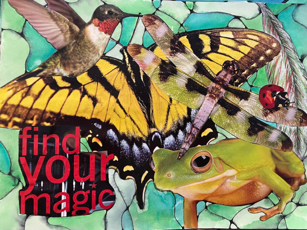The image features a humming bird, butterfly, dragonfly, feather, frog, and ladybug against shades of blue and green rounded stained glass tiles. The humming bird is in the top left corner of the image and has a black and red head followed by a white and brown-green body and wings. Below the humming bird is a large black and yellow butterfly. To the right, overlapping the butterfly is a dragonfly with green, black, and pink wings and a pink and black body. Resting on the top right wing of the dragonfly is a small red and black ladybug. Behind the ladybug on the top right side of the image is a large white feather with black, green, and pink accents. Below in the dragonfly in the bottom right corner of the image is a large green frog with a pale lower mouth, stomach, and fingers. In the bottom left corner of the image rests text sits on top of a black background with white streaks. The text reads "find your magic" with each word stacked on top of the other. The black and white background is shaped so that it follows the size and length of the words. The dot above the eye in "magic" is shaped like a star.