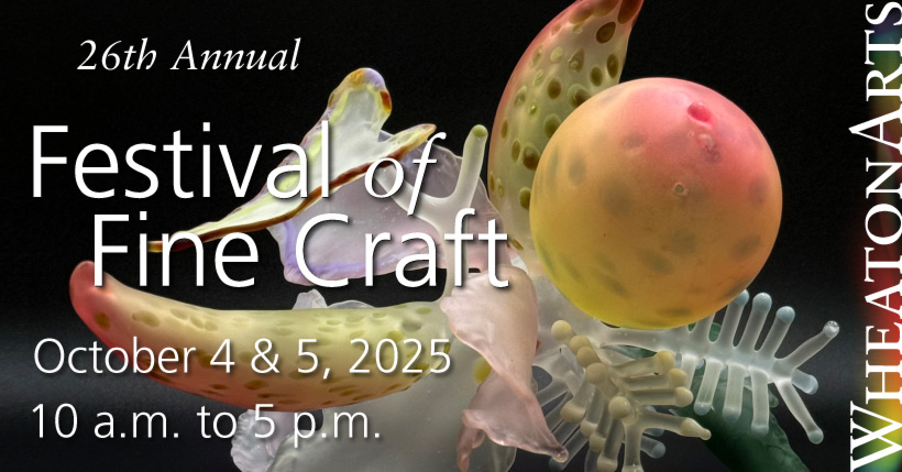Image of the banner for the WheatonArts Festival of Fine Craft. The graphic has a black background with a close up image of a white, light pink, yellow, and light green glass piece from one of the juried artists that will be selling their work at the event. The piece is comprised of a large sphere that is pink at the top and gradually turns yellow at the bottom with faded dark spots throughout. The sphere also has a small circular indent at the top. The sphere is connected to similarly colored long leaves as well as pink and white leaves and white and light yellow sea anemone-shaped glass and coral. There is white italicized text at the top of the graphic that reads "26th Anniversary". There is large white text underneath that reads "Festival of Fine Craft" and more below this text that reads "October 4 & 5, 2025" and "10 a.m. to 5 p.m.". There is more white text along the left side of the graphic over the top of a rainbow transparent gradient that reads "WheatonArts".